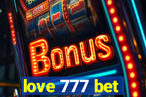 love 777 bet